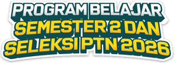 Program Belajar Semester 2 dan Seleksi PTN 2026